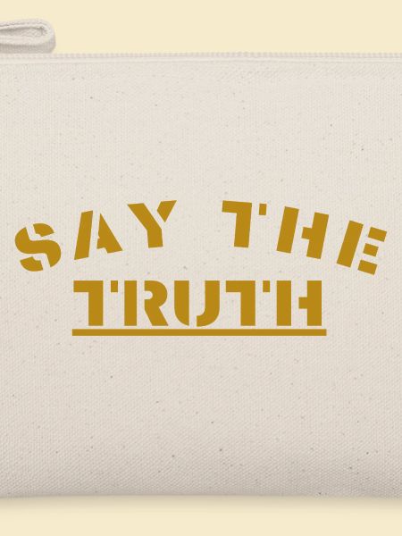 Say the truth