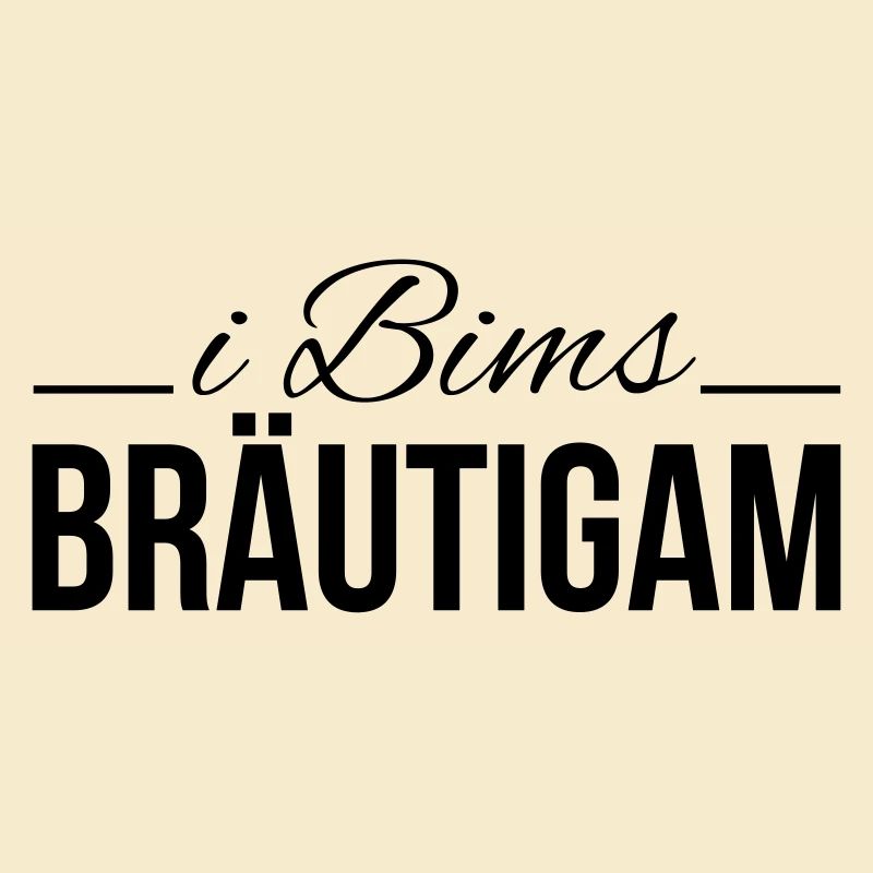 i bims bräutigam