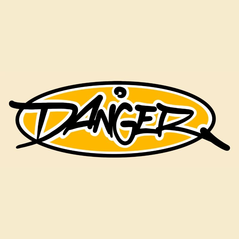 Danger!