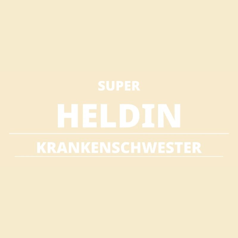 SUPER HELDIN KRANKENSCHWESTER