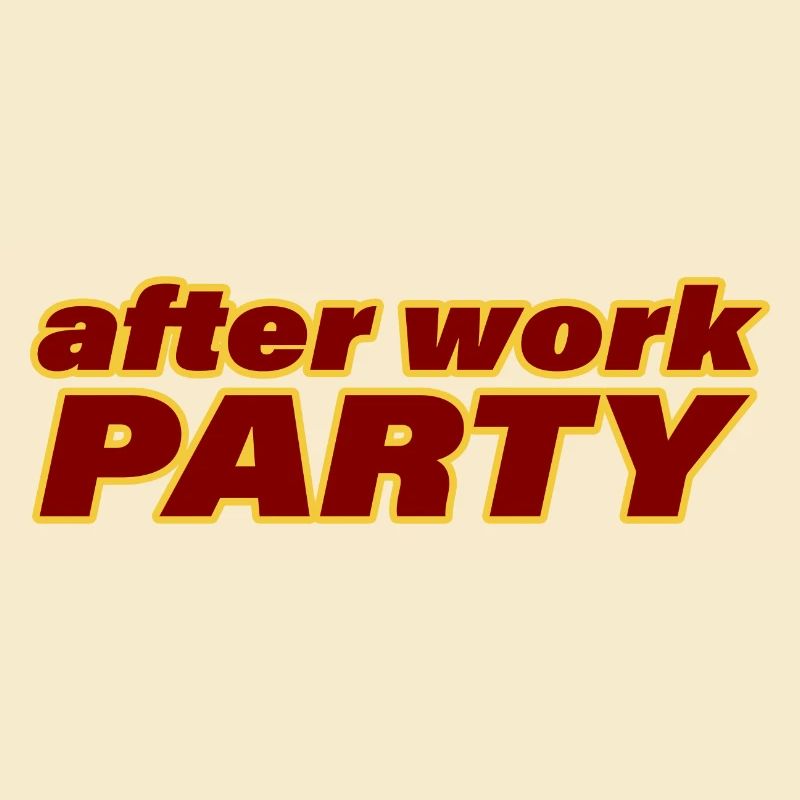 AFTER WORK PARTY