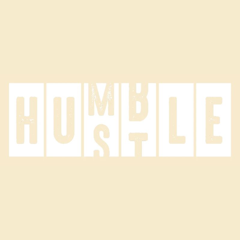 Humble Hustle Distressed Lettering