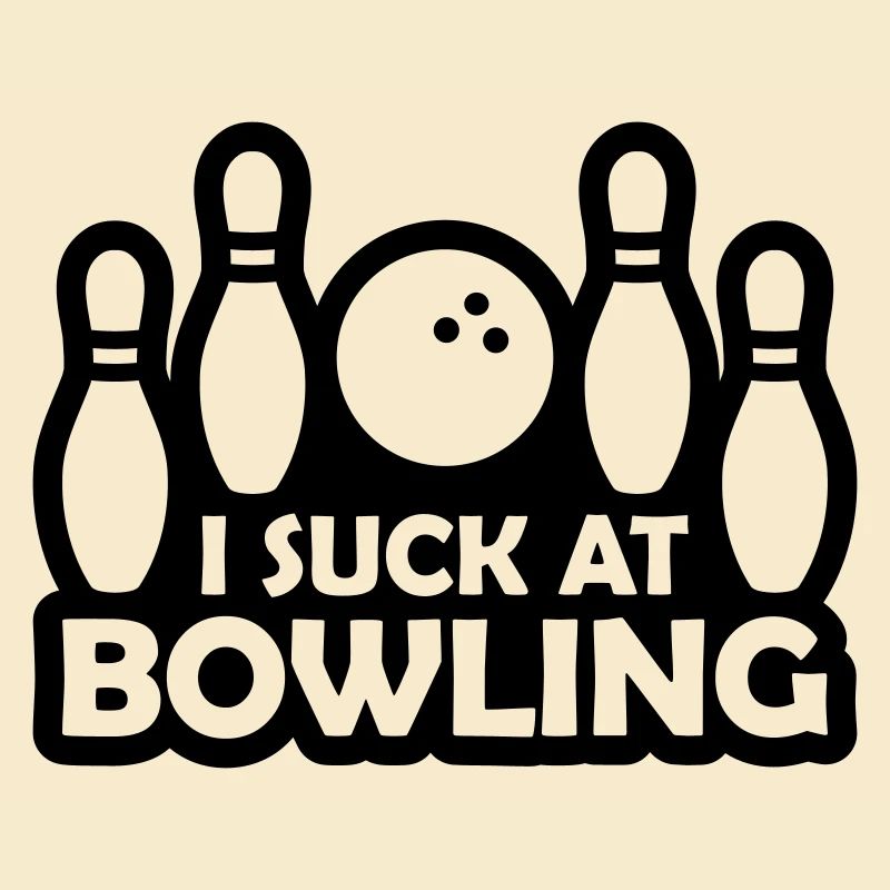 I suck at bowling