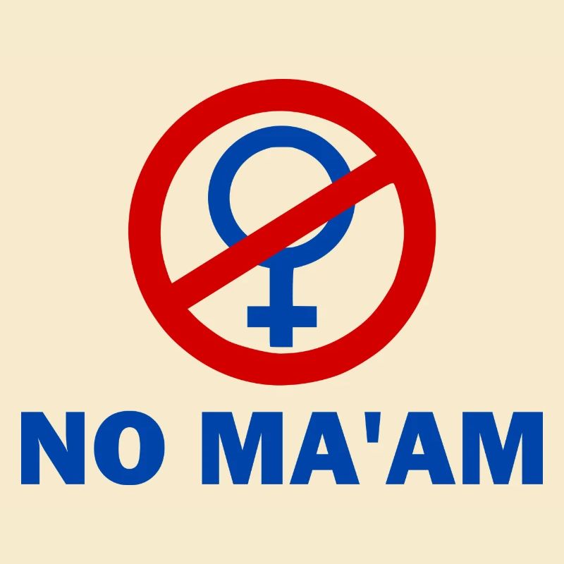 no ma'am