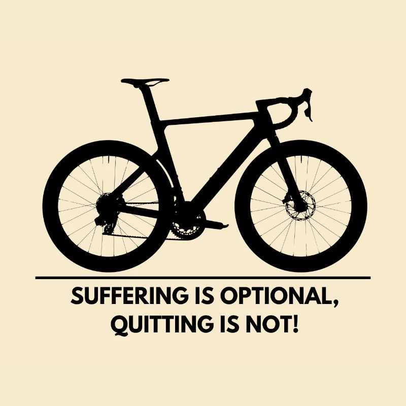 Suffering Optional Quitting Not – Cyclist Shirt