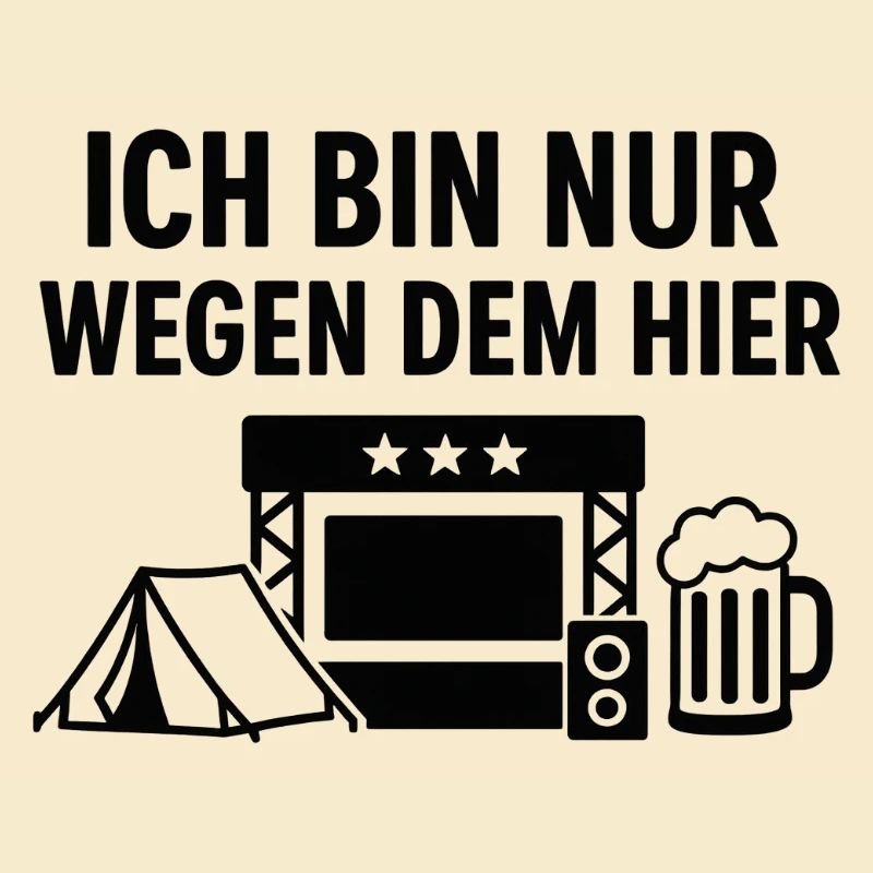Ich bin nur wegen dem Hier