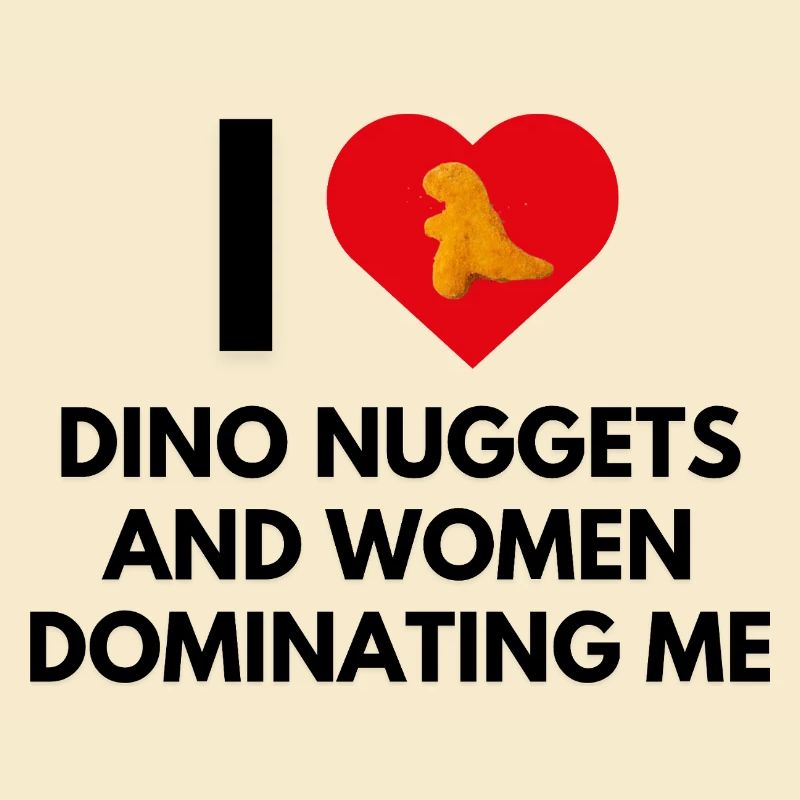 ICH LIEBE DINO NUGGETS 