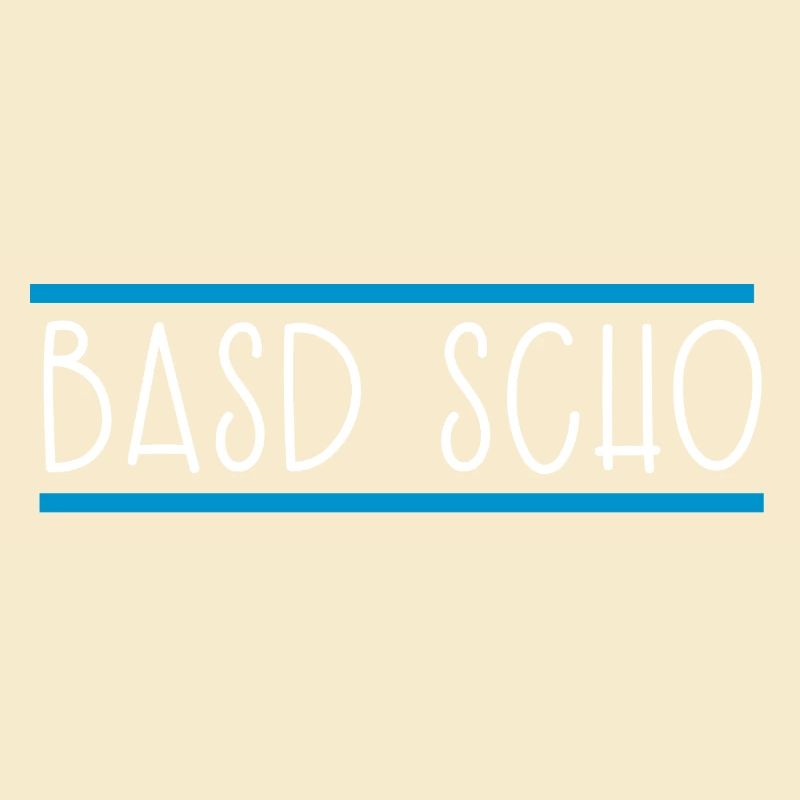 Basd scho Bayern Bayrisch