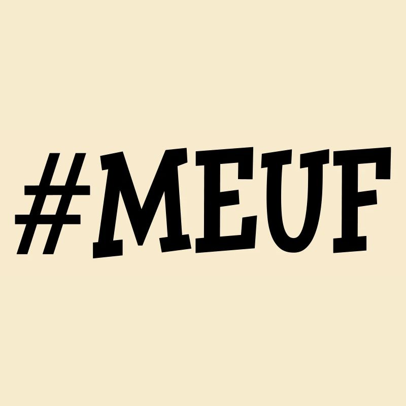 #Meuf