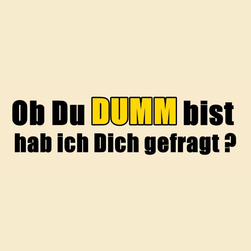 Dumm