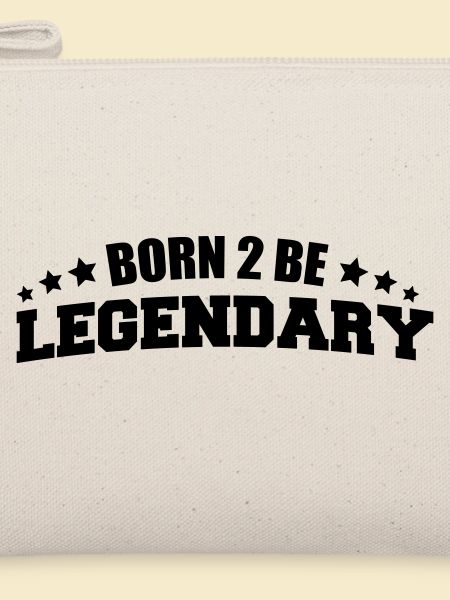 Born to be Legendary