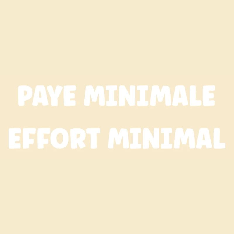 Minimum Pay, Minimum Effort