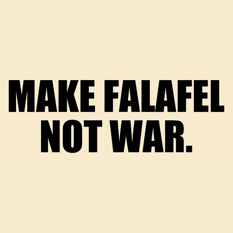 Make falafel not war