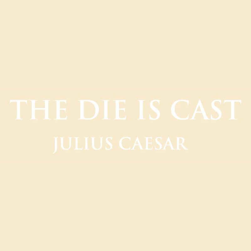 Le dé de César est un design de citation coulée