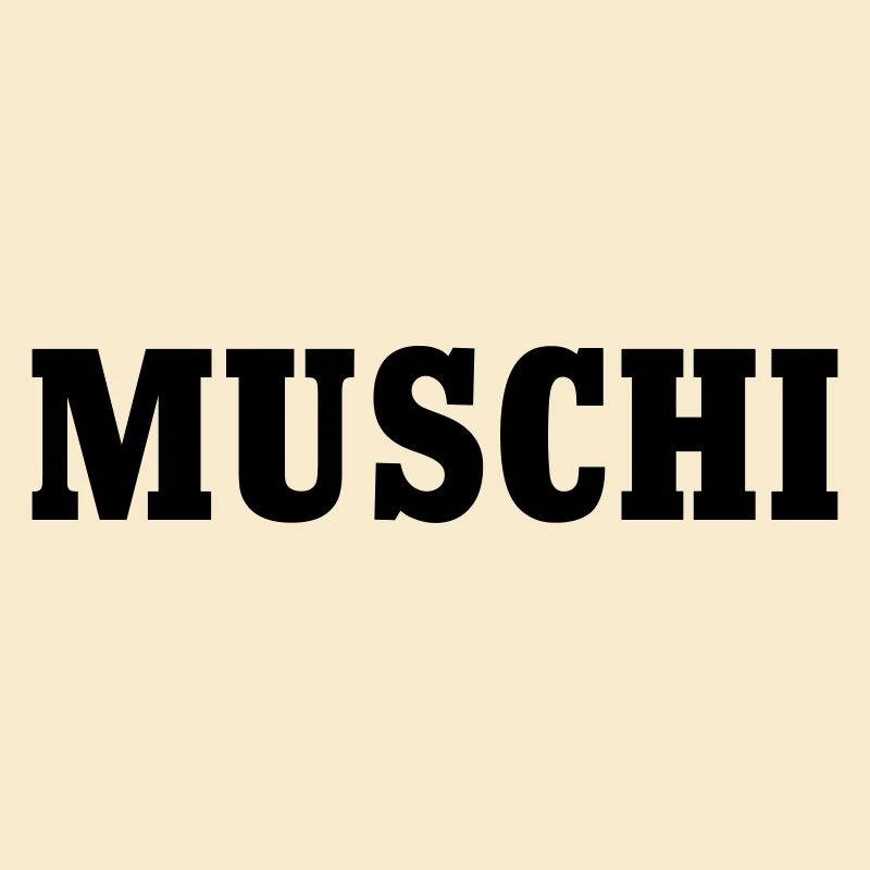Muschi Pussie