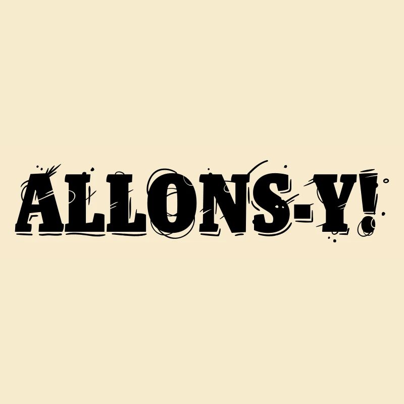 Allons-y!