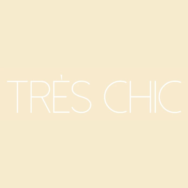 TRES CHIC Stylish