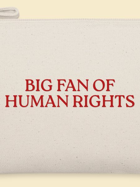 Big Fan Of Human Rights