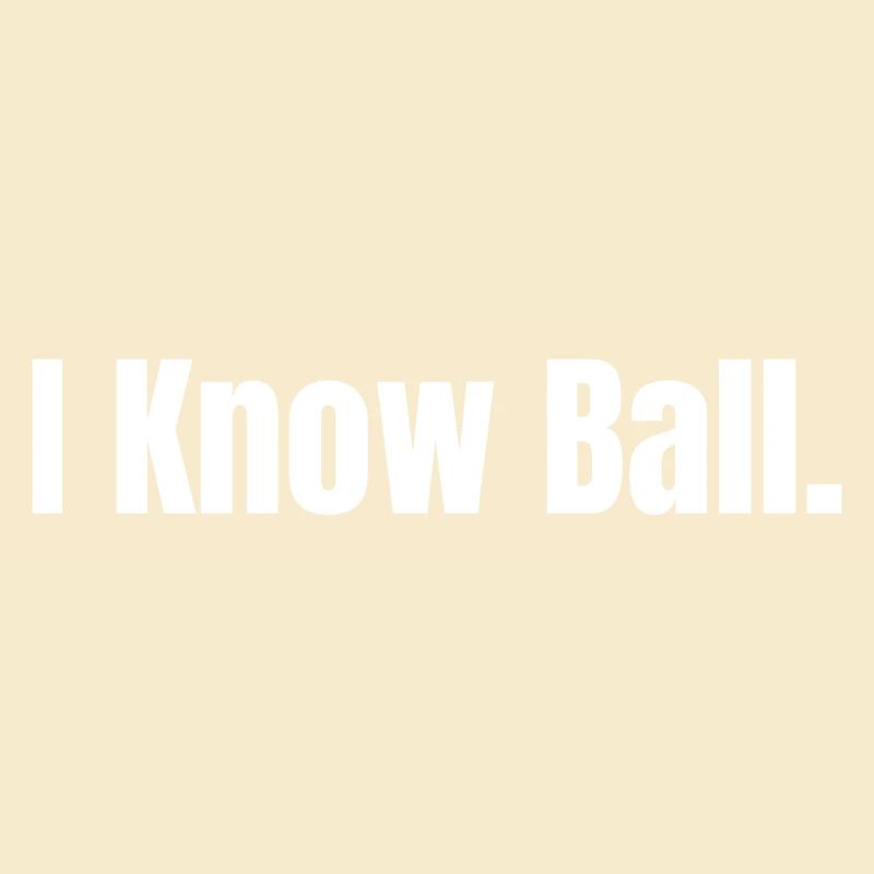 I Know Ball : Édition Minimaliste Auto-Déclaration