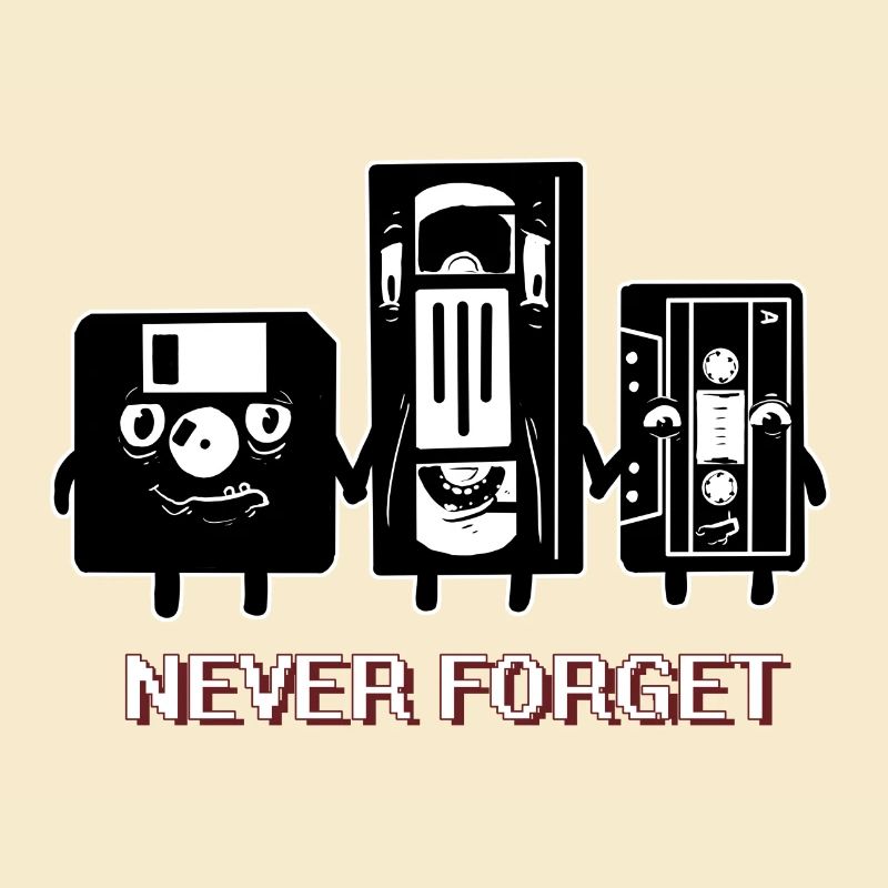 NEVER FORGET CASETTE DISKETTE FUNNY