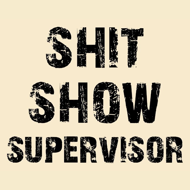 Scheiß Show Supervisor