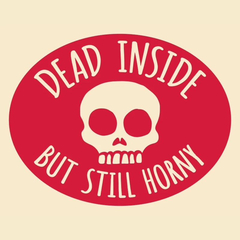 dead inside but horny