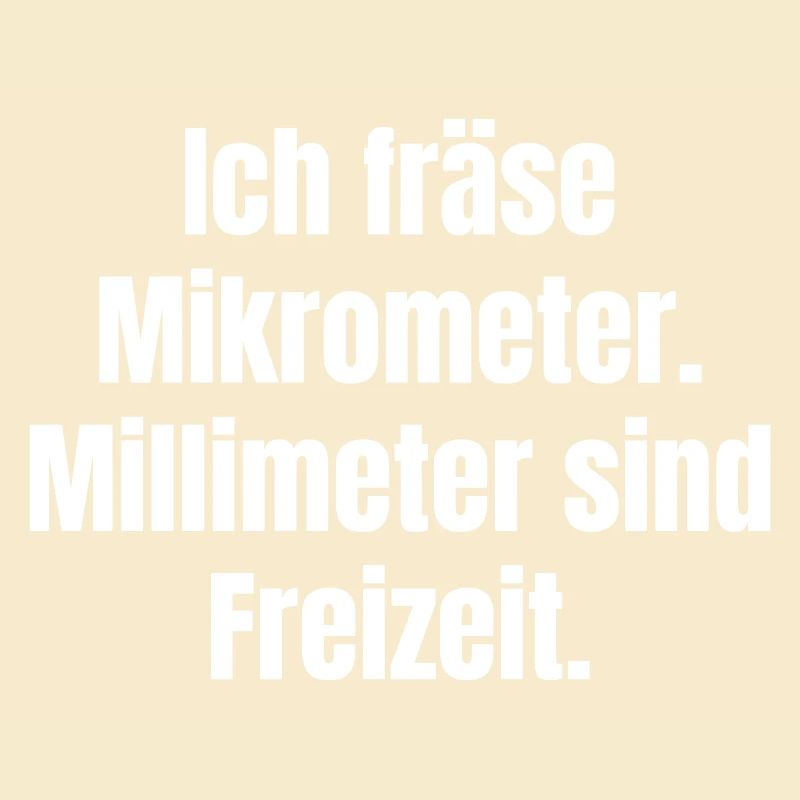 Micrometer Leisure Saying