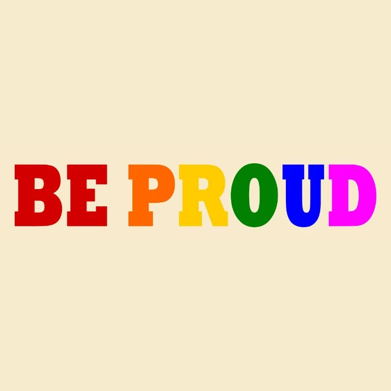 Be proud