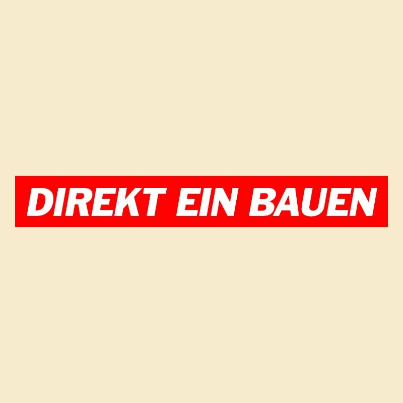 Direkt ein Bauen -  Deutsche Memes