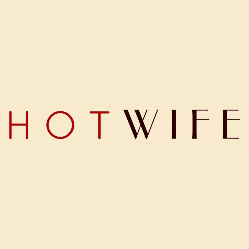 H_O_T_W_I_F_E