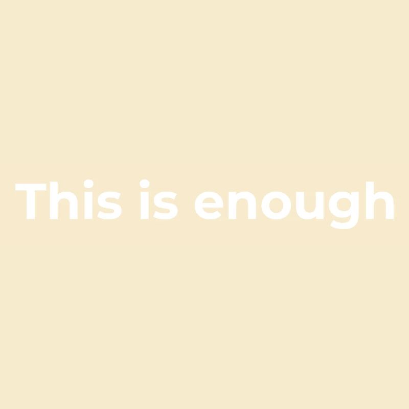 Affirmation Gift | This is enough White