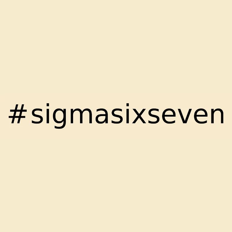 #sigmasixseven