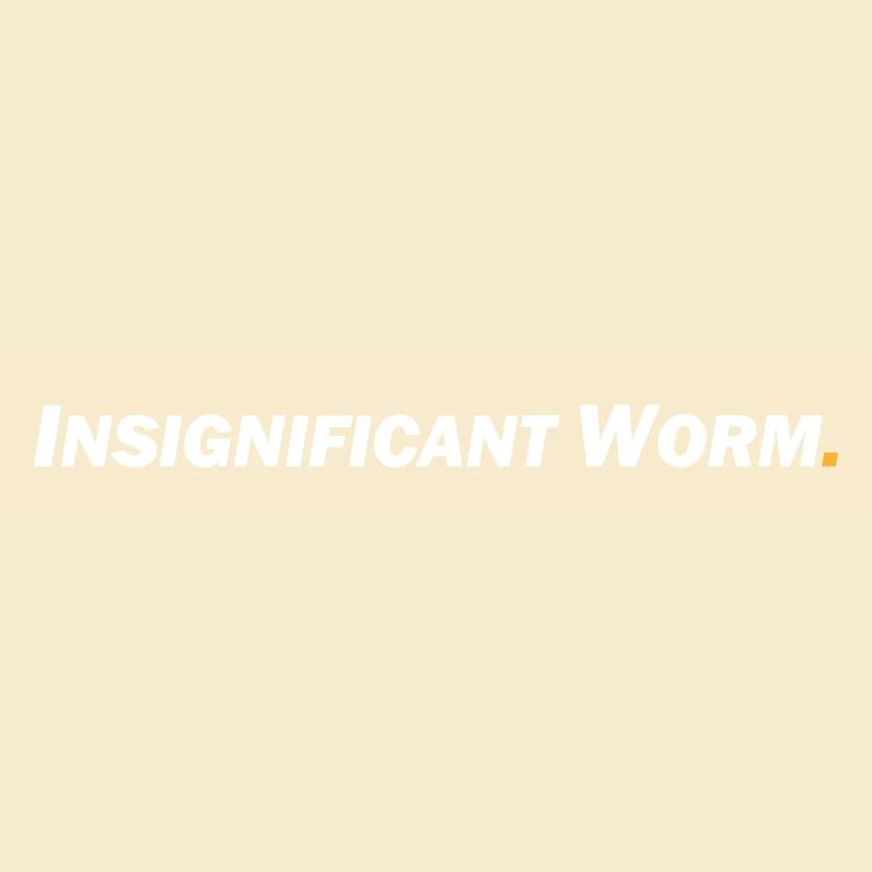 Insignificant Worm