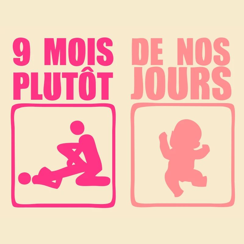 9 mois plutot