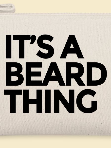 It's a Beard Thing