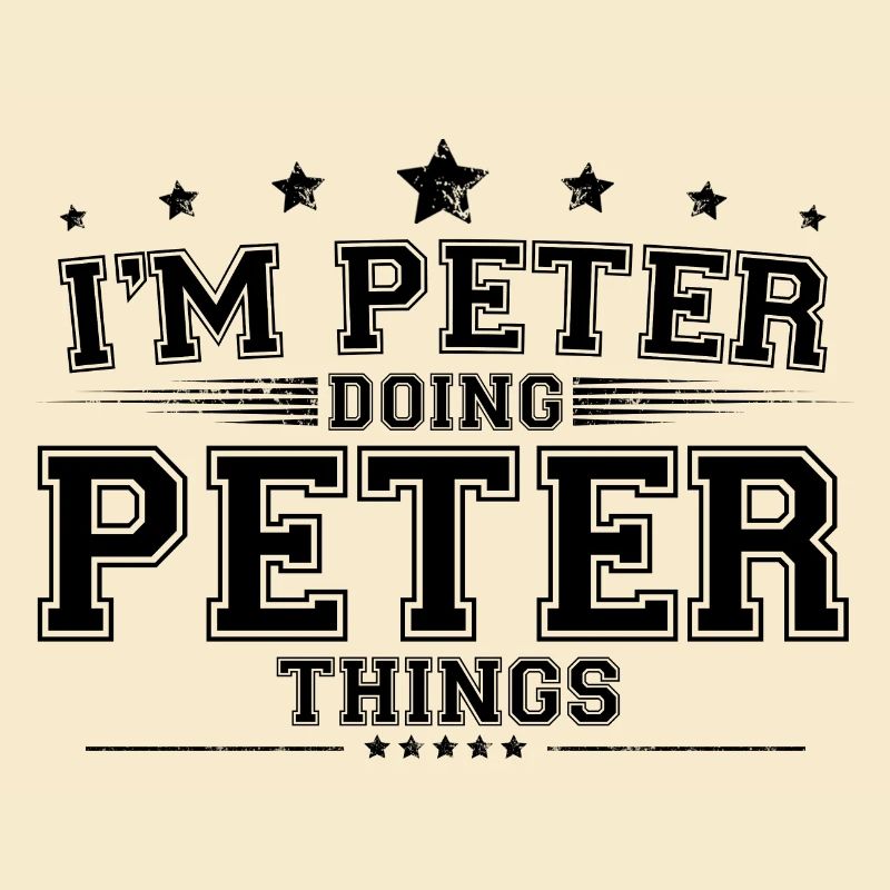 Ich bin Peter, der Peter-Dinge macht