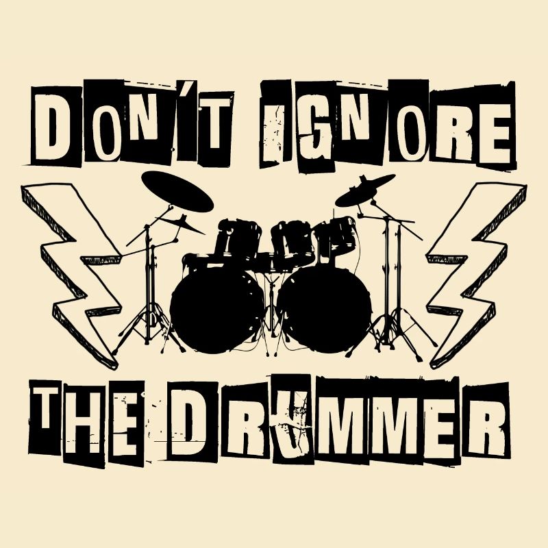 Ignoriere nicht die Drummer Version 2
