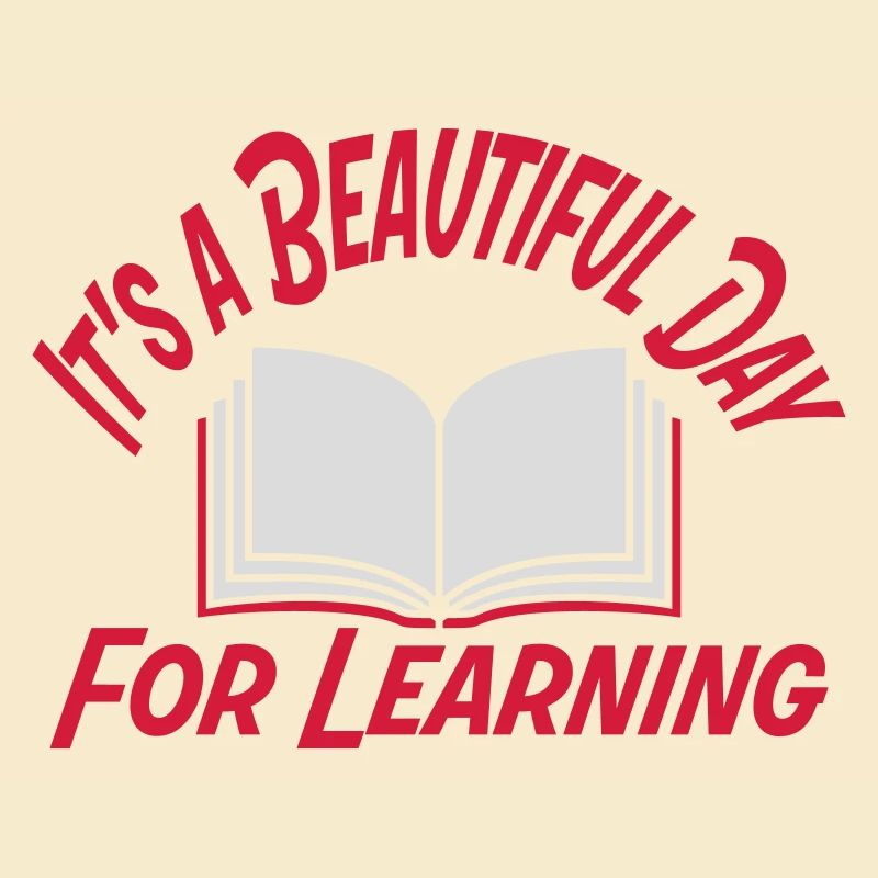 beautiful day for learning