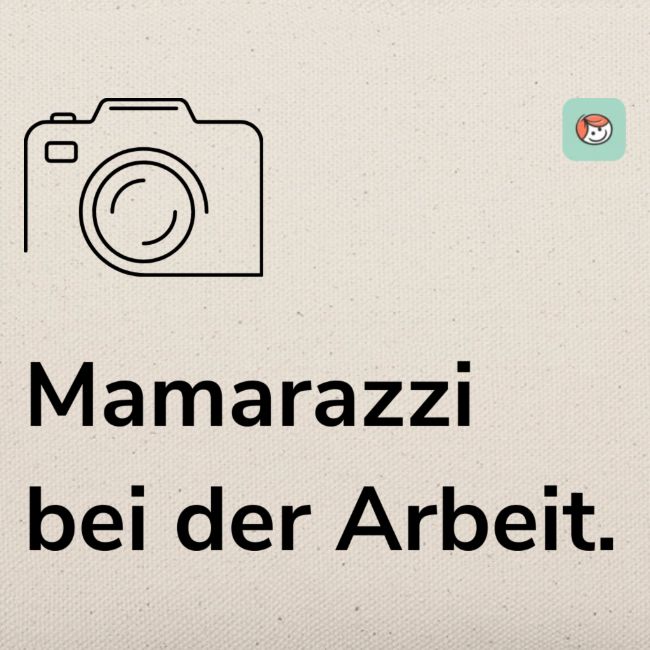Mamarazzi bei der Arbeit
