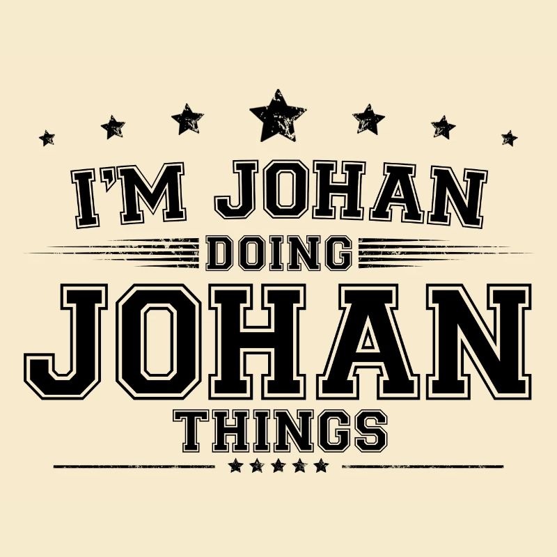 Ich bin Johan, der Johan Dinge macht