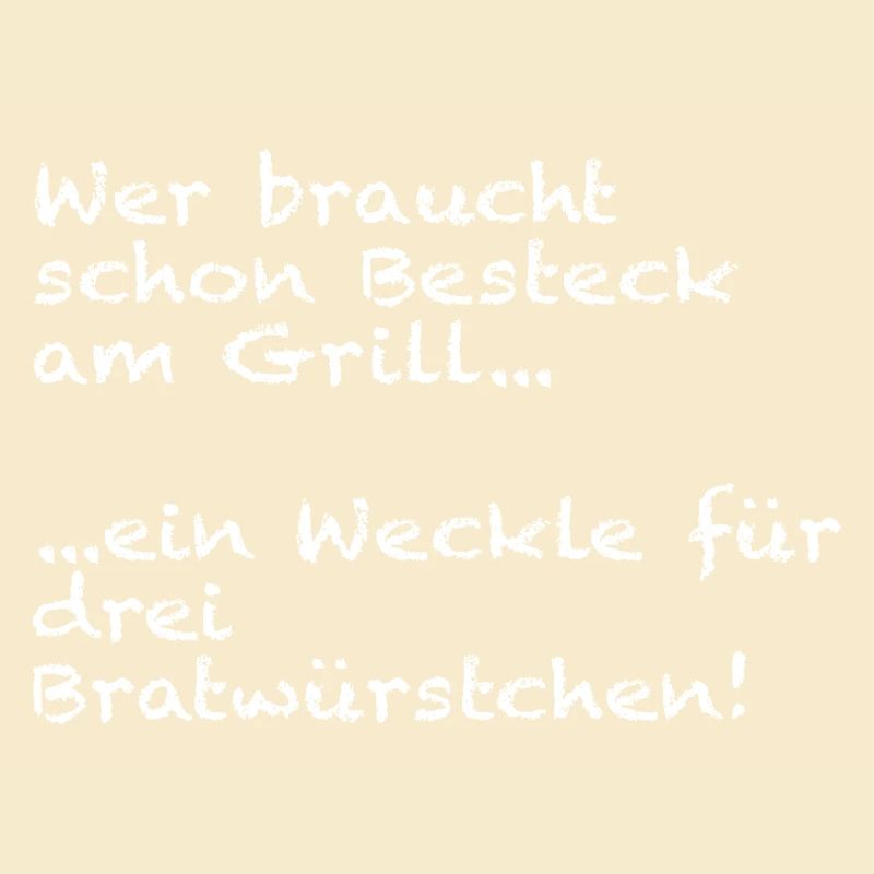 Grill-Spruch Bratwürstchen