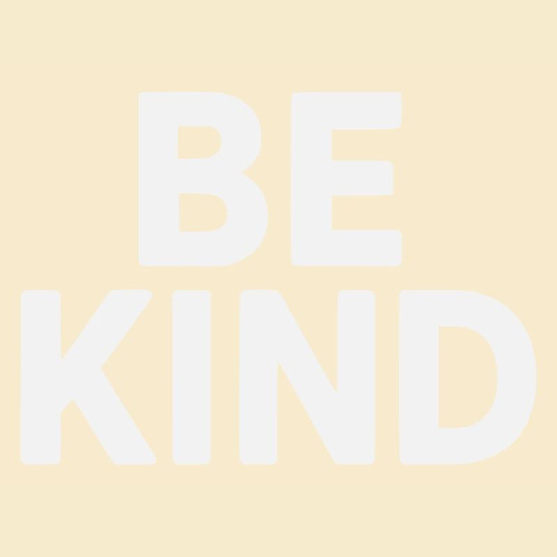Be kind slogan plain