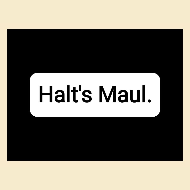 Halt s Maul
