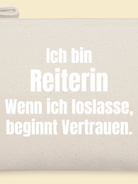 Ich bin Reiterin Vertrauen Loslassen