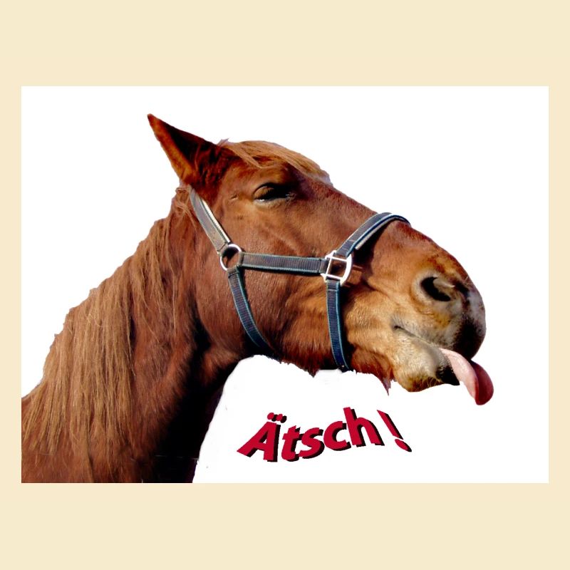 Ätsch!