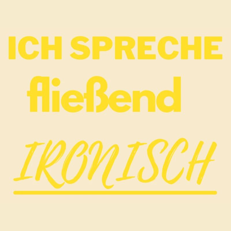 Fließend ironisch