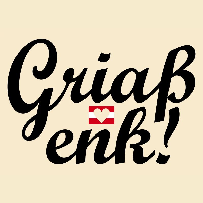 Austrian dialect Griaß enk!