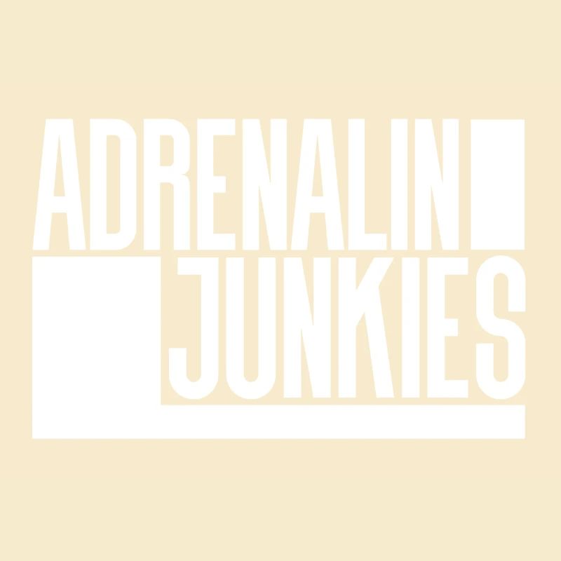 Adrenalin Junkies