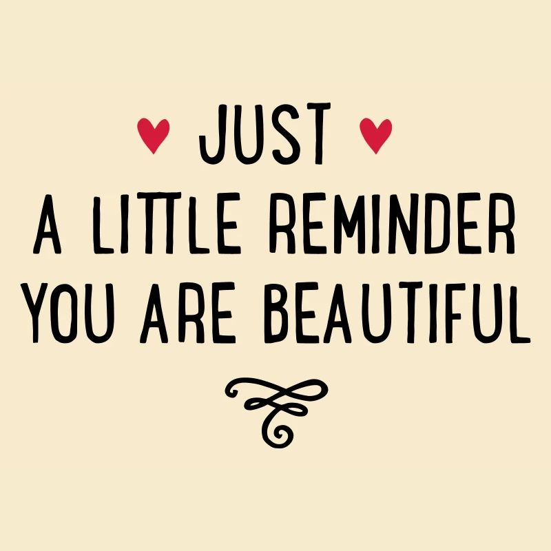 you are beautiful