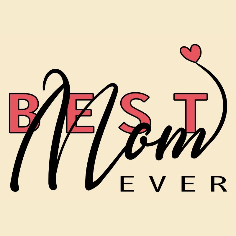 Best Mom Ever